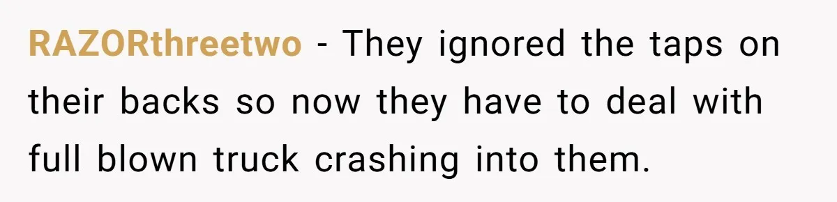Office Worker Finally Snaps After Builders Turn His Entrance Into a Dumping Ground - One Bowl of Spaghetti Ends Their Nonsense RAZORthreetwo − They ignored the taps on their backs so now they have to deal with full blown truck crashing into them.