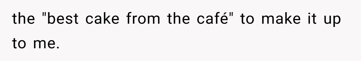 After Using Her Roommate’s Banana Cake To Clean Glass, She’s Left Wondering Why Her Roommate Is Furious the "best cake from the café" to make it up to me.