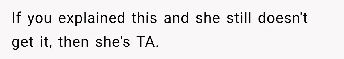After Using Her Roommate’s Banana Cake To Clean Glass, She’s Left Wondering Why Her Roommate Is Furious If you explained this and she still doesn't get it, then she's TA.