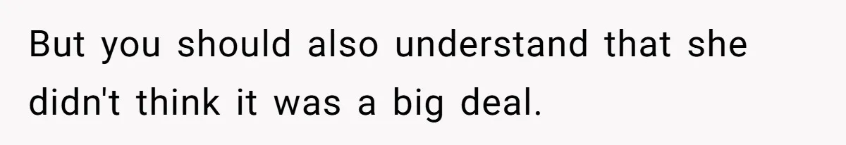 After Using Her Roommate’s Banana Cake To Clean Glass, She’s Left Wondering Why Her Roommate Is Furious But you should also understand that she didn't think it was a big deal.