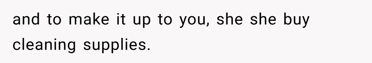 After Using Her Roommate’s Banana Cake To Clean Glass, She’s Left Wondering Why Her Roommate Is Furious and to make it up to you, she she buy cleaning supplies.
