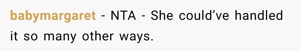 After Using Her Roommate’s Banana Cake To Clean Glass, She’s Left Wondering Why Her Roommate Is Furious babymargaret − NTA - She could’ve handled it so many other ways.