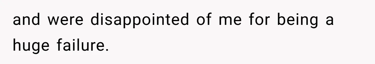 Man Who Does Everything Except Handyman Work Gets Branded “Not A Man”, Reacts Accordingly and were disappointed of me for being a huge failure.