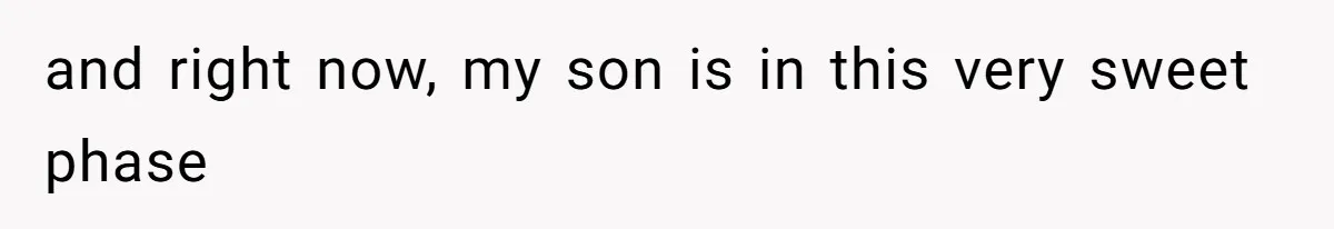 SIL Polices A Toddler’s Speech, So This Mom Shows Her What “Correct English” Really Looks Like and right now, my son is in this very sweet phase