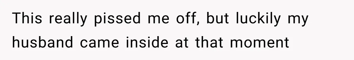 SIL Polices A Toddler’s Speech, So This Mom Shows Her What “Correct English” Really Looks Like This really pissed me off, but luckily my husband came inside at that moment