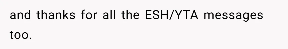 SIL Polices A Toddler’s Speech, So This Mom Shows Her What “Correct English” Really Looks Like and thanks for all the ESH/YTA messages too.