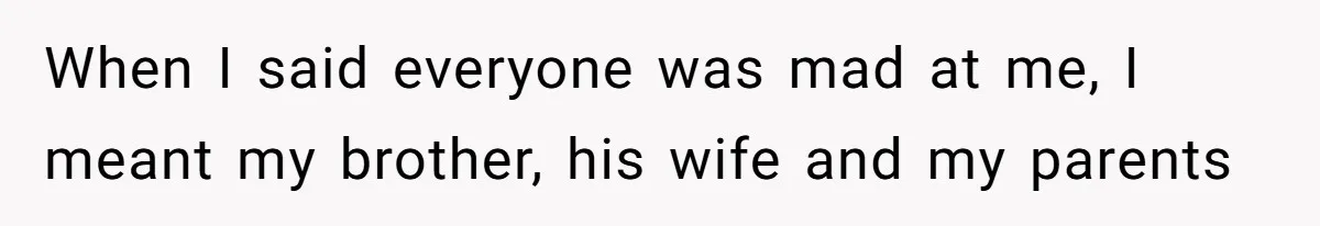 SIL Polices A Toddler’s Speech, So This Mom Shows Her What “Correct English” Really Looks Like When I said everyone was mad at me, I meant my brother, his wife and my parents