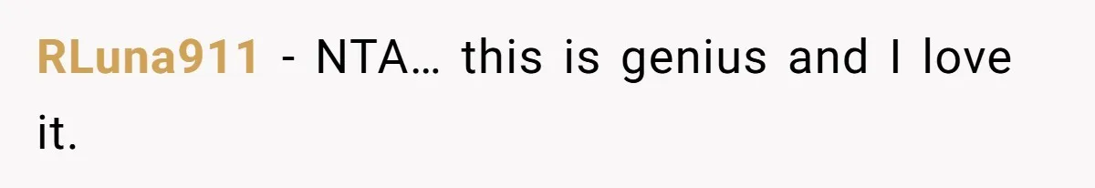 SIL Polices A Toddler’s Speech, So This Mom Shows Her What “Correct English” Really Looks Like RLuna911 − NTA… this is genius and I love it.