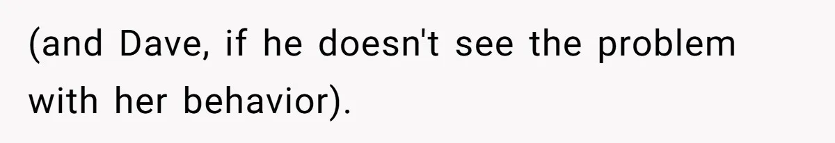 SIL Polices A Toddler’s Speech, So This Mom Shows Her What “Correct English” Really Looks Like (and Dave, if he doesn't see the problem with her behavior).
