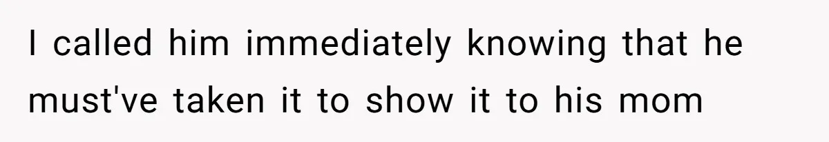 Bride-To-Be Furiously Demands A New Wedding Dress After Fiancé Lets Mom And Sister Try It On I called him immediately knowing that he must've taken it to show it to his mom