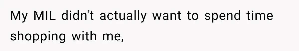 Bride-To-Be Furiously Demands A New Wedding Dress After Fiancé Lets Mom And Sister Try It On My MIL didn't actually want to spend time shopping with me,