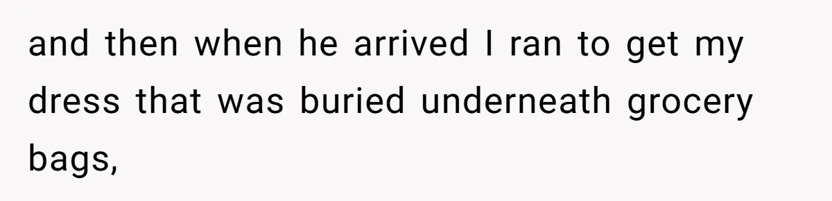Bride-To-Be Furiously Demands A New Wedding Dress After Fiancé Lets Mom And Sister Try It On and then when he arrived I ran to get my dress that was buried underneath grocery bags,