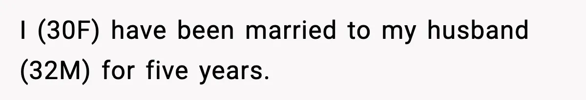 Woman Calls Out Her Friend For Wanting To ‘Borrow’ Her Husband, And The Fallout Gets Messy I (30F) have been married to my husband (32M) for five years.