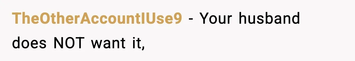 Woman Calls Out Her Friend For Wanting To ‘Borrow’ Her Husband, And The Fallout Gets Messy TheOtherAccountIUse9 − Your husband does NOT want it,