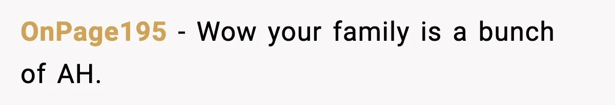 Father Wins Lottery, Son Immediately Negotiates Like A Shark, And It Backfires OnPage195 − Wow your family is a bunch of AH.