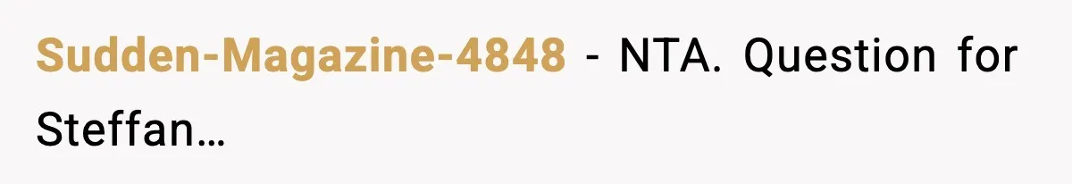 Grandma Spends Months Making A Handmade Cookbook, Mom Calls It ‘Cheap’ And ‘Narcissistic’ Sudden-Magazine-4848 − NTA. Question for Steffan…