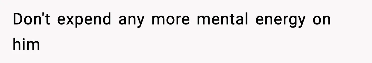 Grandma Spends Months Making A Handmade Cookbook, Mom Calls It ‘Cheap’ And ‘Narcissistic’ Don't expend any more mental energy on him