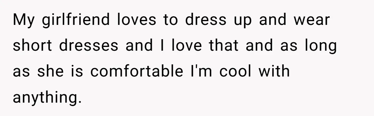 Girlfriend Defies Dress Code, Boyfriend Ditches Her And Drives Off To Boss’s Wedding Alone My girlfriend loves to dress up and wear short dresses and I love that and as long as she is comfortable I'm cool with anything.