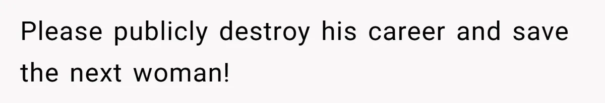 Wife Claims Husband’s “Warning Tap” Is Abuse, Husband Threatens Divorce Over The Accusation Please publicly destroy his career and save the next woman!