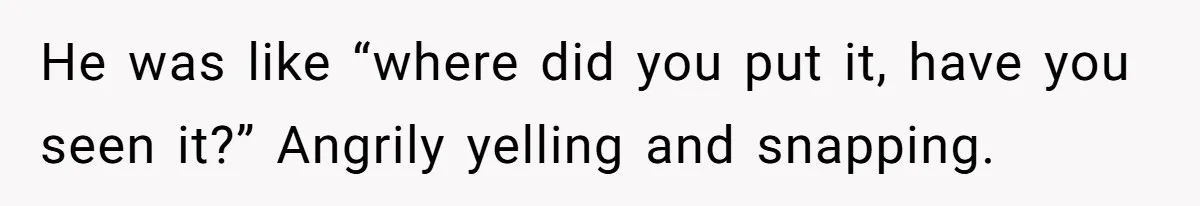 Wife Claims Husband’s “Warning Tap” Is Abuse, Husband Threatens Divorce Over The Accusation He was like “where did you put it, have you seen it?” Angrily yelling and snapping.