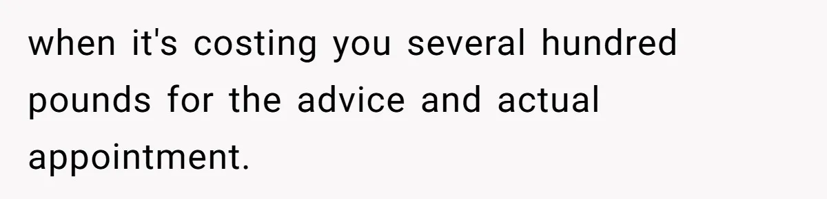 Bride-To-Be Cancels Fiancé's House Title After Countless Turns Of His 'Harmless' Pranks when it's costing you several hundred pounds for the advice and actual appointment.