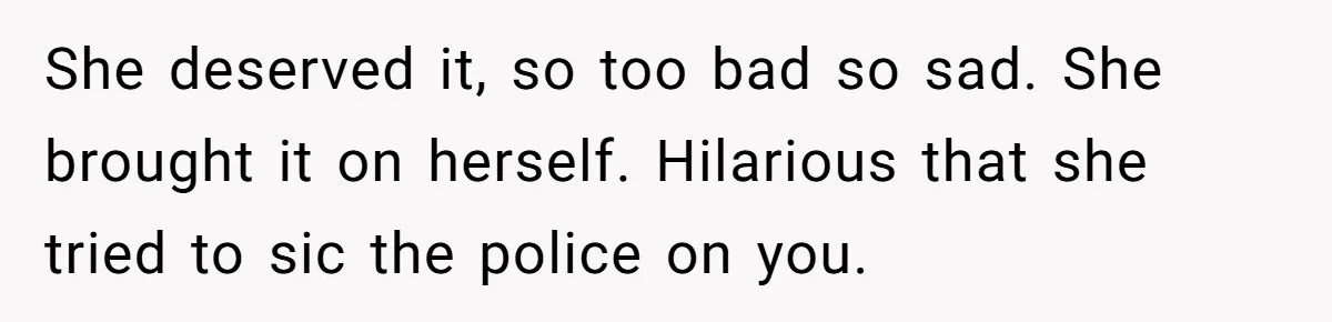 Neighbor’s Daughter Kept Driving Through His Yard - So He Installed Spikes and Let Consequences Do the Rest She deserved it, so too bad so sad. She brought it on herself. Hilarious that she tried to sic the police on you.