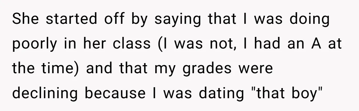 High School Teacher Called Me a ‘Looser’ Who’d Never Amount to Anything - 20 Years Later, I Ran Into Her at the Same University… and I’m the Professor Now She started off by saying that I was doing poorly in her class (I was not, I had an A at the time) and that my grades were declining because...