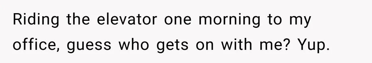 High School Teacher Called Me a ‘Looser’ Who’d Never Amount to Anything - 20 Years Later, I Ran Into Her at the Same University… and I’m the Professor Now Riding the elevator one morning to my office, guess who gets on with me? Yup.