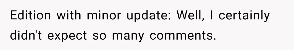 Sister’s Brilliant Revenge On Brother Who Tried To Control Her Gift Giving, You Won’t Believe The Toys She Chose Edition with minor update: Well, I certainly didn't expect so many comments.
