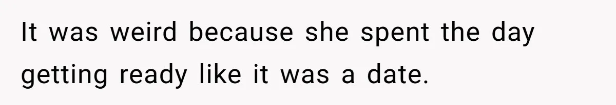Devoted Stay-At-Home Dad Uncovers Wife’s Secret Date - 5000 Words Journal Of A Heartbroken Man It was weird because she spent the day getting ready like it was a date.
