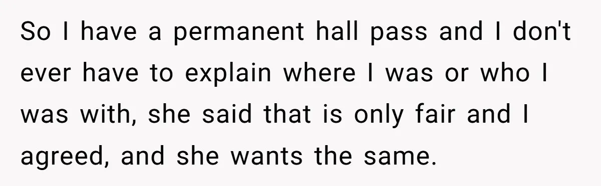 Devoted Stay-At-Home Dad Uncovers Wife’s Secret Date - 5000 Words Journal Of A Heartbroken Man So I have a permanent hall pass and I don't ever have to explain where I was or who I was with, she said that is only fair and I...