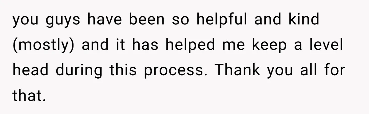 Devoted Stay-At-Home Dad Uncovers Wife’s Secret Date - 5000 Words Journal Of A Heartbroken Man you guys have been so helpful and kind (mostly) and it has helped me keep a level head during this process. Thank you all for that.