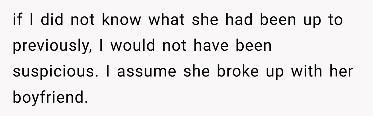 Devoted Stay-At-Home Dad Uncovers Wife’s Secret Date - 5000 Words Journal Of A Heartbroken Man if I did not know what she had been up to previously, I would not have been suspicious. I assume she broke up with her boyfriend.