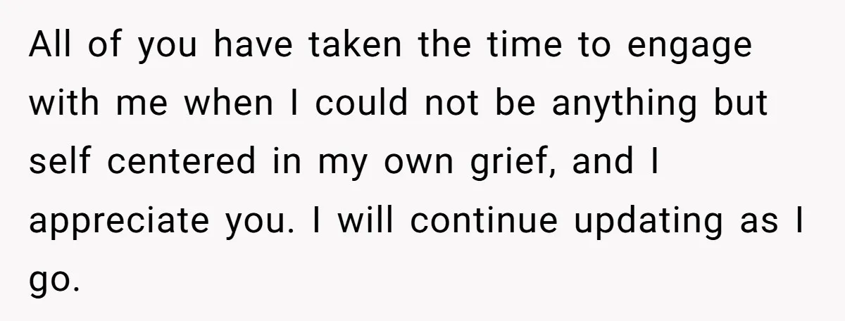 Devoted Stay-At-Home Dad Uncovers Wife’s Secret Date - 5000 Words Journal Of A Heartbroken Man All of you have taken the time to engage with me when I could not be anything but self centered in my own grief, and I appreciate you. I will...
