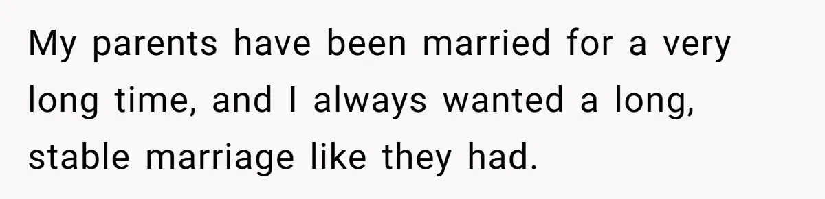 Devoted Stay-At-Home Dad Uncovers Wife’s Secret Date - 5000 Words Journal Of A Heartbroken Man My parents have been married for a very long time, and I always wanted a long, stable marriage like they had.