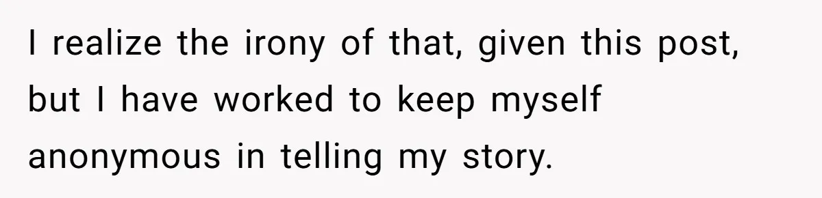 Devoted Stay-At-Home Dad Uncovers Wife’s Secret Date - 5000 Words Journal Of A Heartbroken Man I realize the irony of that, given this post, but I have worked to keep myself anonymous in telling my story.