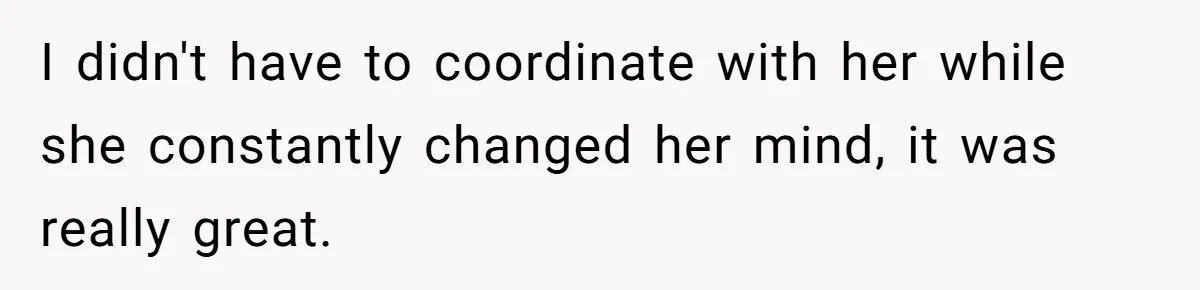 Devoted Stay-At-Home Dad Uncovers Wife’s Secret Date - 5000 Words Journal Of A Heartbroken Man I didn't have to coordinate with her while she constantly changed her mind, it was really great.