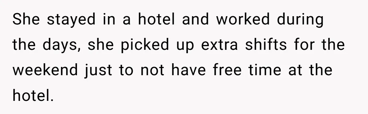 Devoted Stay-At-Home Dad Uncovers Wife’s Secret Date - 5000 Words Journal Of A Heartbroken Man She stayed in a hotel and worked during the days, she picked up extra shifts for the weekend just to not have free time at the hotel.