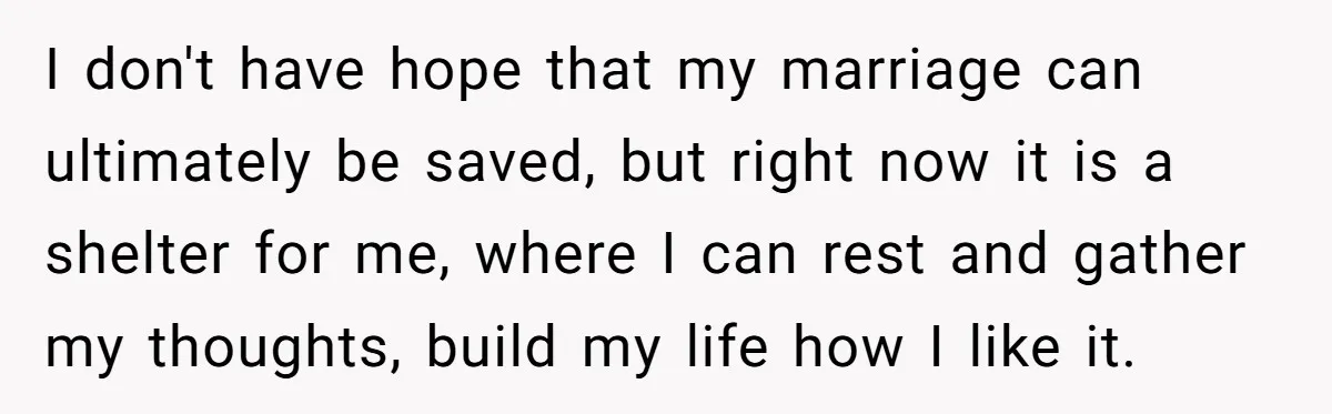 Devoted Stay-At-Home Dad Uncovers Wife’s Secret Date - 5000 Words Journal Of A Heartbroken Man I don't have hope that my marriage can ultimately be saved, but right now it is a shelter for me, where I can rest and gather my thoughts, build my...