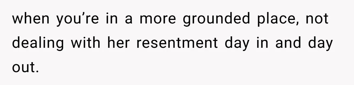 Devoted Stay-At-Home Dad Uncovers Wife’s Secret Date - 5000 Words Journal Of A Heartbroken Man when you’re in a more grounded place, not dealing with her resentment day in and day out.