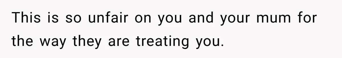 Teen Shuts Down Dad’s Plea To Make Mom Parent His Affair Kids, Chaos Erupts At Christmas This is so unfair on you and your mum for the way they are treating you.