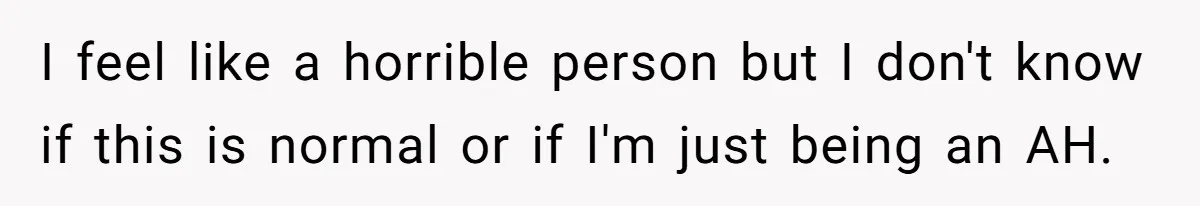Exhausted Wife Begs Husband To Stop Giving Hour-Long Operation Play-By-Play Every Single Night I feel like a horrible person but I don't know if this is normal or if I'm just being an AH.