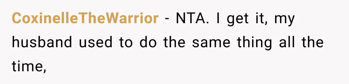 Exhausted Wife Begs Husband To Stop Giving Hour-Long Operation Play-By-Play Every Single Night CoxinelleTheWarrior − NTA. I get it, my husband used to do the same thing all the time,