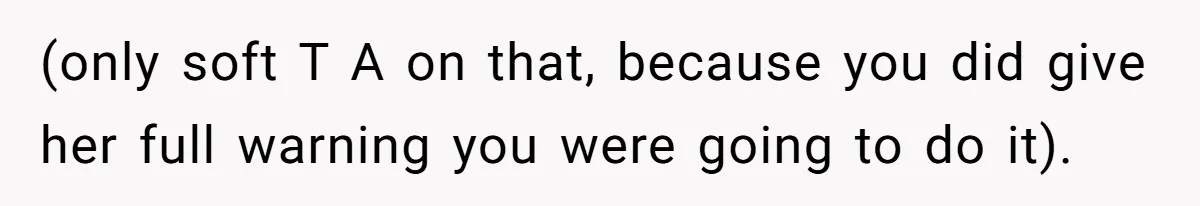 Wife Keeps Telling Everyone They’re Broke For Years, Husband Finally Reveals Their Family Secret (only soft T A on that, because you did give her full warning you were going to do it).