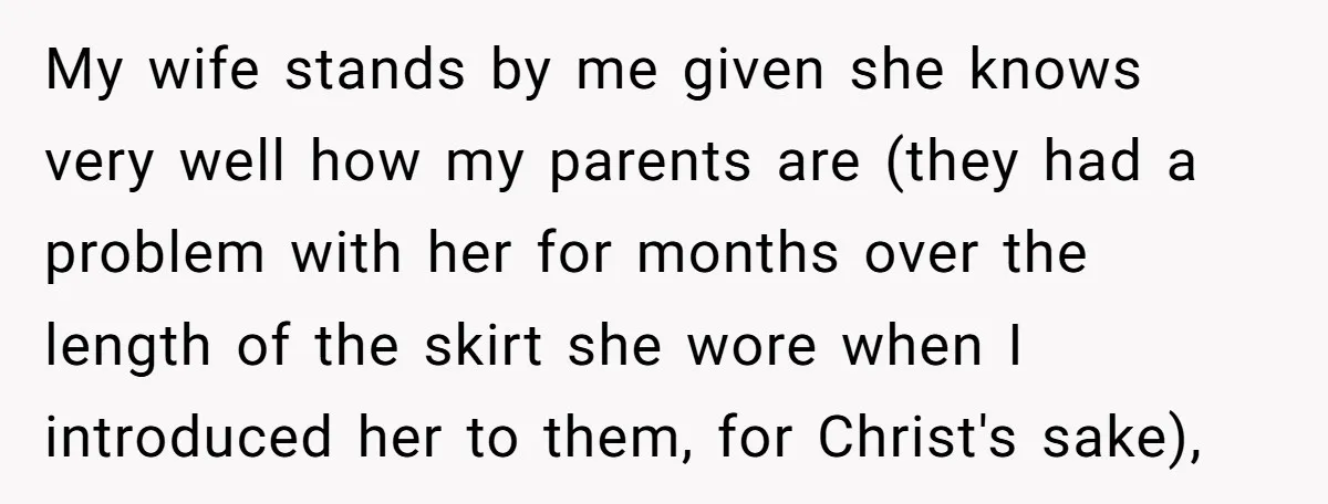 Father Forbids Daughter From Introducing Black Boyfriend To Grandparents During Family Visit My wife stands by me given she knows very well how my parents are (they had a problem with her for months over the length of the skirt she wore...