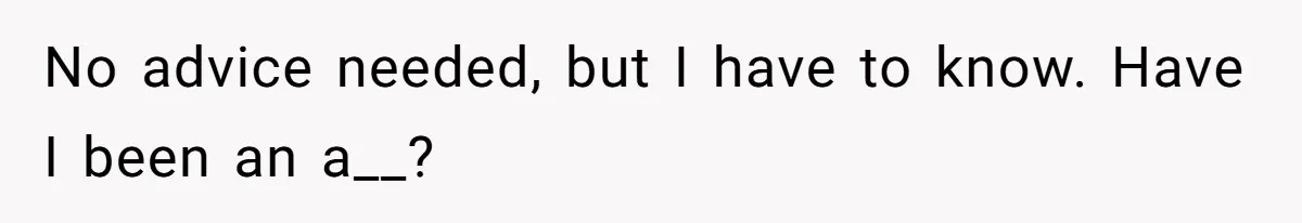 Father Forbids Daughter From Introducing Black Boyfriend To Grandparents During Family Visit No advice needed, but I have to know. Have I been an a__?