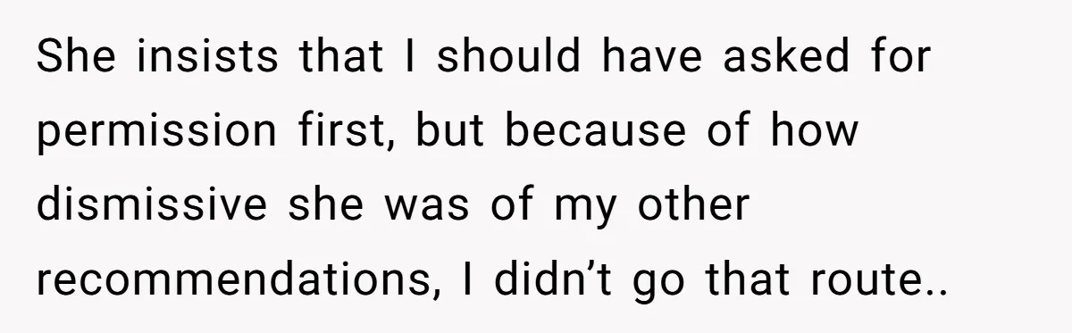 She Moved a Struggling Student to a Calmer Spot - Now His Mom Is Furious and Calling Her Ou She insists that I should have asked for permission first, but because of how dismissive she was of my other recommendations, I didn’t go that route..