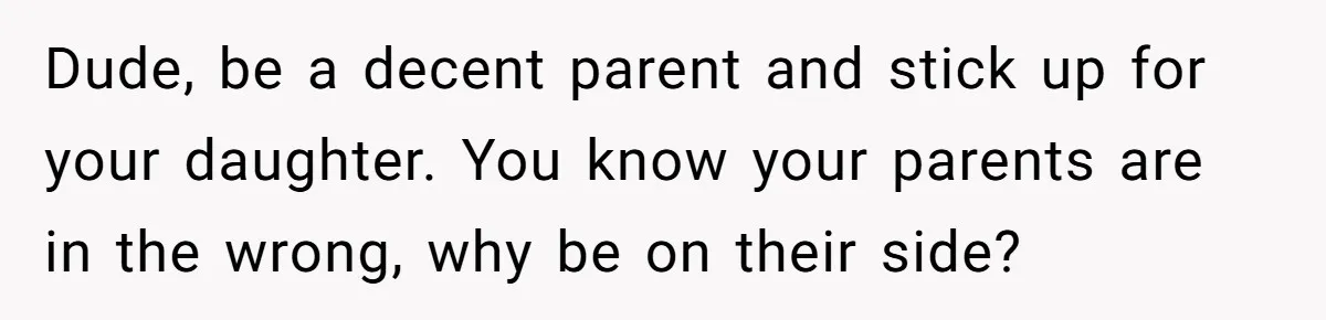 Father Forbids Daughter From Introducing Black Boyfriend To Grandparents During Family Visit Dude, be a decent parent and stick up for your daughter. You know your parents are in the wrong, why be on their side?