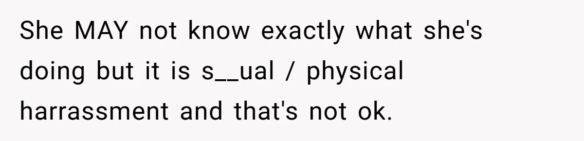 She Asked Her Parents to Keep Her Disabled Sister From Harassing Her Fiancé - Now They’ve Disowned He She MAY not know exactly what she's doing but it is s__ual / physical harrassment and that's not ok.