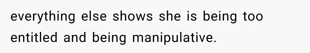 His Wife’s Pregnancy Moods Exploded - He Left After She Cursed Him Out. Now She Says He ‘Abandoned’ Her everything else shows she is being too entitled and being manipulative.